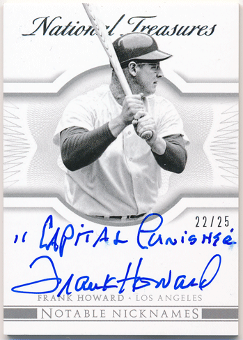 Frank Howard 2015 Panini National Treasures Notable Nicknames Signature Auto 22/25 Capital Punisher