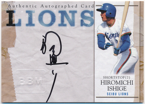 石毛宏典 BBM 2011 ライオンズ・クラッシック 直筆サインカード 38/99 Auto Hiromichi Ishige