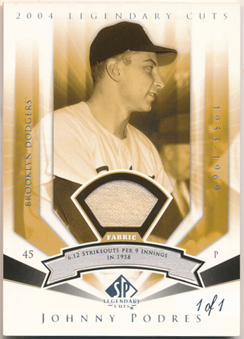 Johnny Podres MLB 2004 UD SP Legendary Cuts Fabric Jersey 1/1 1of1