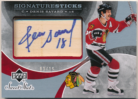 Denis Savard NHL 2007-08 Upper Deck Sweet Shot Signatures Sticks Auto 03/15