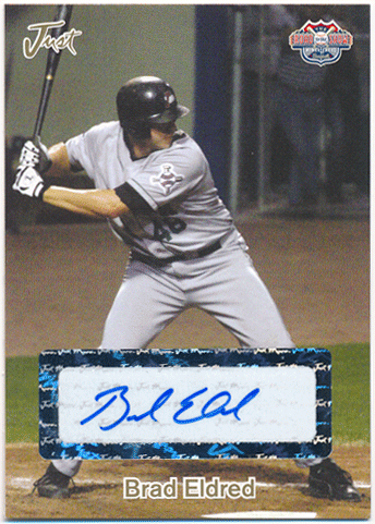 ブラッド・エルドレッド 2005 Just Minors Just the Proof Signature Auto 直筆サインカード Brad Eldred 元広島