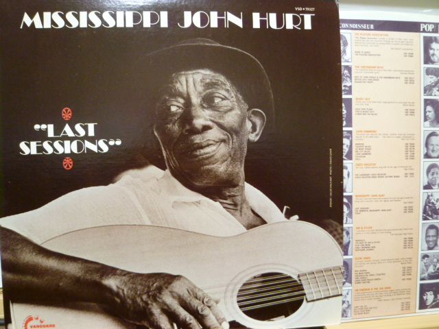 MISSISSIPPI JOHN HURT　ミシシッピー・ジョン・ハート / Last Sessions