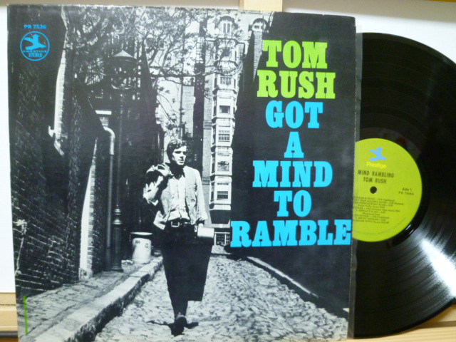TOM RUSH　トム・ラッシュ / Got A Mind To Ramble