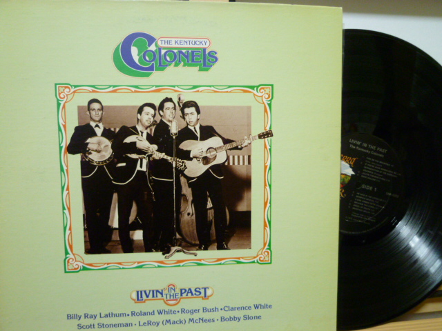 THE KENTUCKY COLONELS　ケンタッキー・カーネルズ / Livin' In The Past