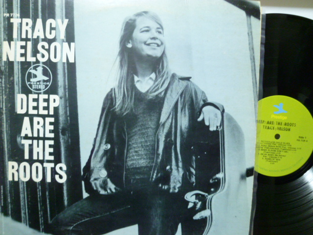 TRACY NELSON　トレイシー・ネルソン / Deep Are The Roots