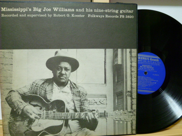 BIG JOE WILLIAMS　ビッグ・ジョー・ウィリアムズ / Mississippi's Big Joe Williams and His Nine-String Guitar