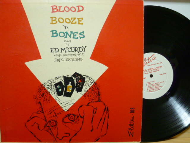 ED McCURDY　エド・マッカーディ / Blood, Booze'n Bones