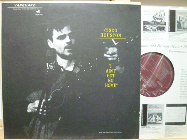 CISCO HOUSTON　シスコ・ヒューストン / I Ain't Got No Home
