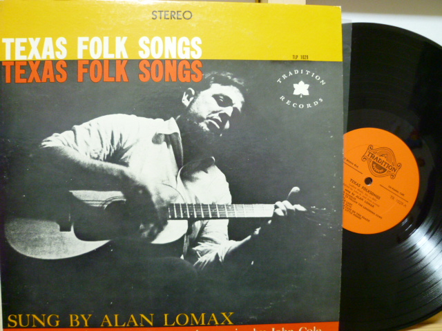 ALAN LOMAX　アラン・ロマックス / Texas Folk Songs