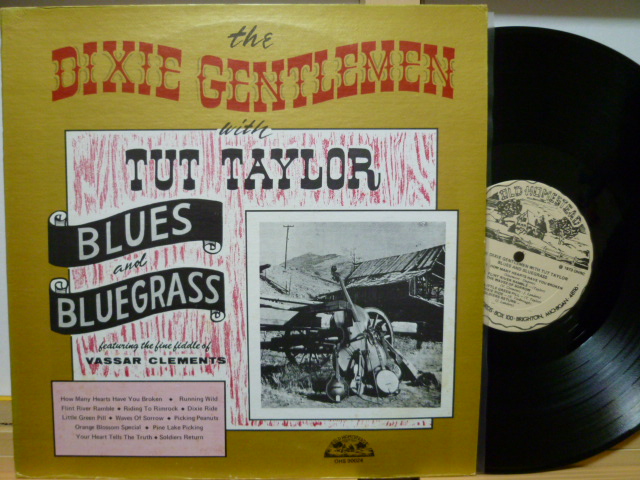 THE DIXIE GENTLEMEN WITH TUT TAYLOR / Blues and Bluegrass