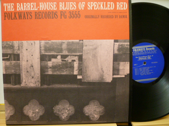 SPECKLED RED　スペックルド・レッド / The Barrel-House Blues of Speckled Red