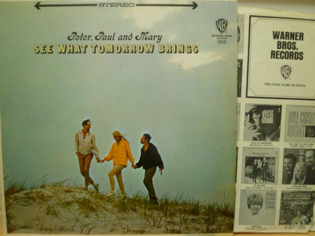PETER, PAUL & MARY　ピーター、ポール＆マリー / See What Tomorrow Brings