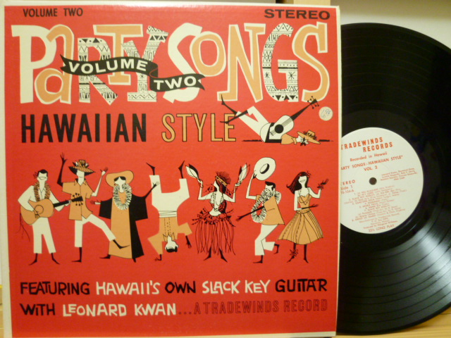 LEONARD KWAN, RAYMOND KANE / Party Songs Hawaiian Style Volume Two