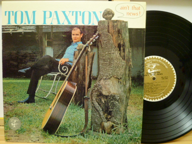TOM PAXTON　トム・パクストン / Ain't That News !