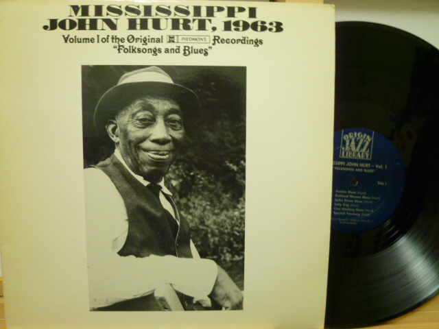 MISSISSIPPI JOHN HURT　ミシシッピー・ジョン・ハート / Folksongs and Blues