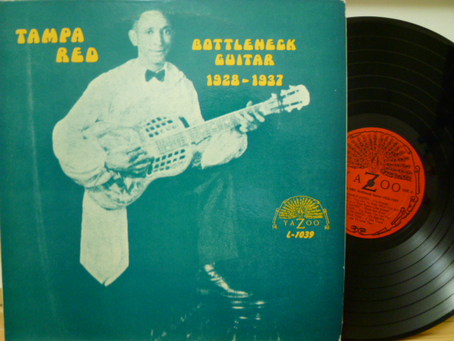 TAMPA RED　タンパ・レッド / Bottleneck Guitar 1928-1937