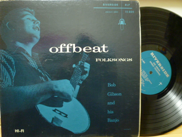 BOB GIBSON　ボブ・ギブソン / Offbeat Folksongs