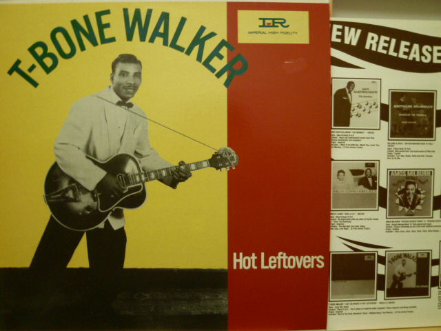 T-BONE WALKER　Tボーン・ウォーカー / Hot Leftovers