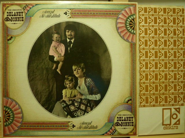 THE ORIGINAL DELANEY & BONNIE　デラニー＆ボニー / Accept No Substitute