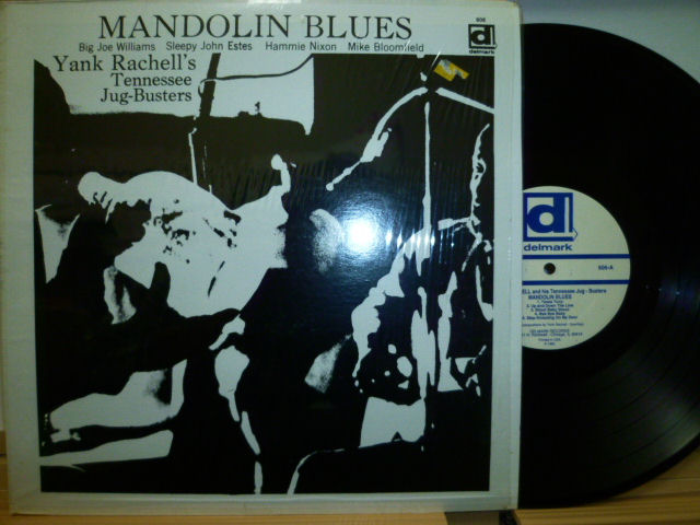 YANK RACHELL'S TENNESSIE JUG-BUSTERS　ヤンク・レイチェル / Mandolin Blues