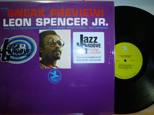 LEON SPENCER JR.　レオン・スペンサー・ジュニア / Sneak Preview !