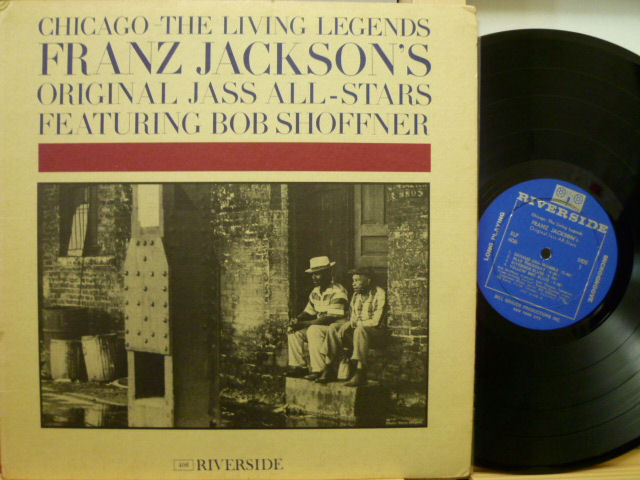 FRANZ JACKSON'S ORIGINAL JASS ALL-STARS / Chicago The Living Legends