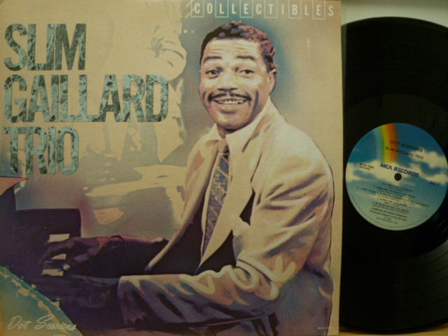 SLIM GAILLARD TRIO　スリム・ゲイラード・トリオ / Dot Sessions