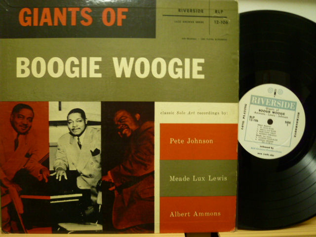PETE JOHNSON, MEADE LUX LEWIS, ALBERT AMMONS / Giants of Boogie Woogie