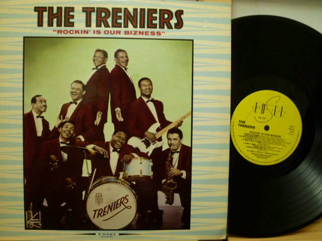 THE TRENIERS　トレニアーズ / Rockin' Is Our Bizness