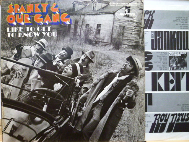 SPANKY & OUR GANG　スパンキー＆アワ・ギャング / Like To Get To Know You