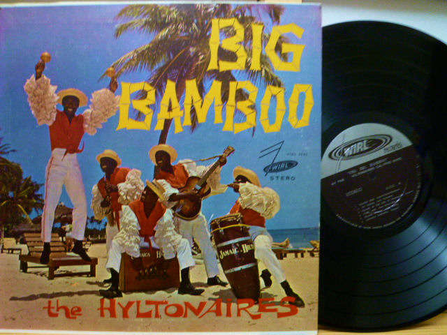 THE HYLTONAIRES　ヒルトニアーズ / Big Bamboo