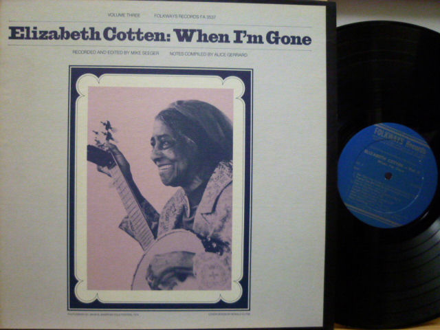 ELIZABETH COTTEN　エリザベス・コットン / When I'm Gone