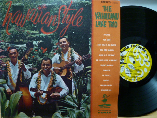 THE KAHAUANU LAKE TRIO　カハウアヌ・レイク・トリオ / Hawaiian Style