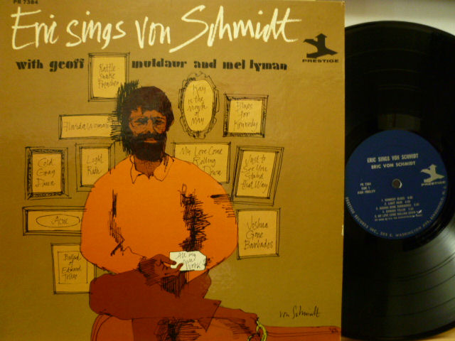 ERIC VON SCHMIDT　エリック・フォン・シュミット / Eric Sings Von Schmidt