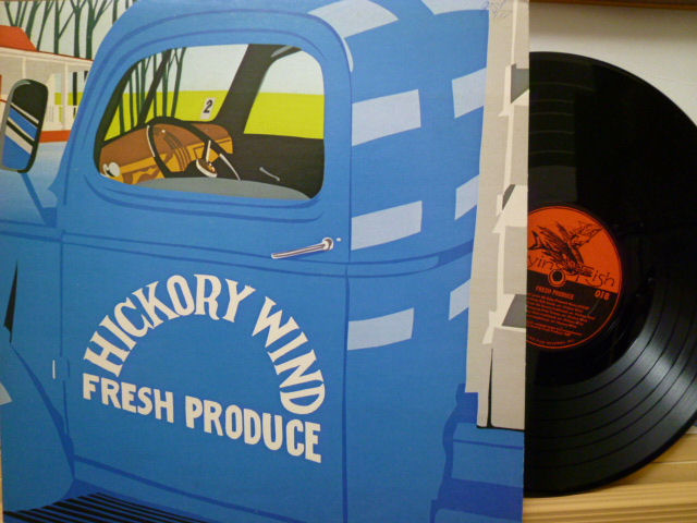 HICKORY WIND　ヒッコリー・ウィンド / Fresh Produce