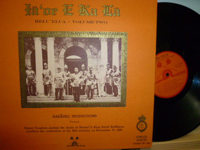 PALANI VAUGHAN　パラニ・ヴォーン / Sings The Music Of Hawaii's King David Kalakaua Volume 2