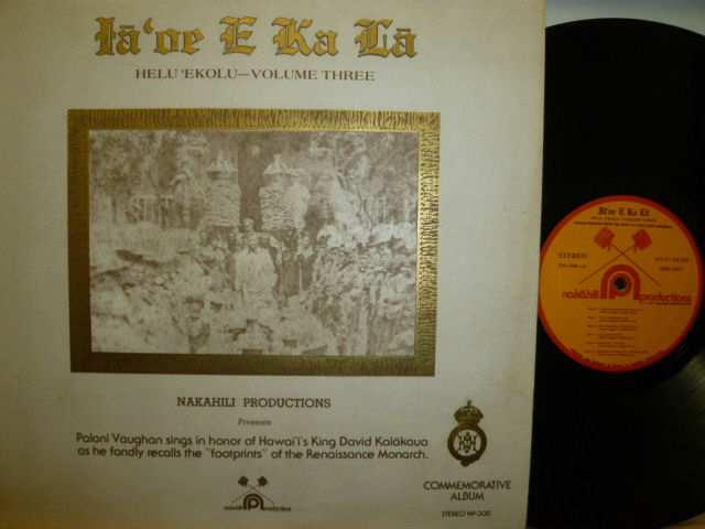 PALANI VAUGHAN　パラニ・ヴォーン / Sings In Honor Of Hawaii's King David Kalakaua Volume 3