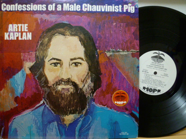 ARTIE KAPLAN　アーティ・カプラン / Confessions Of A Male Chauvinist Pig