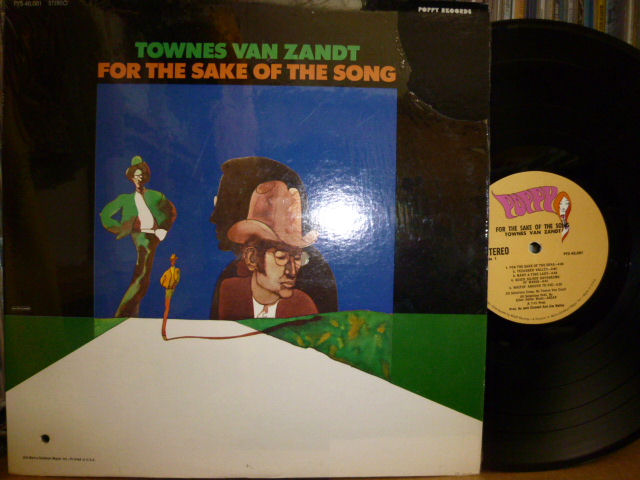TOWNES VAN ZANDT　タウンズ・ヴァン・ザント / For The Sake Of The Song