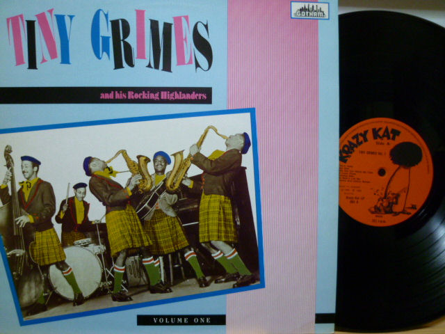TINY GRIMES AND HIS ROCKING HIGHLANDERS　タイニー・グライムス / Volume one