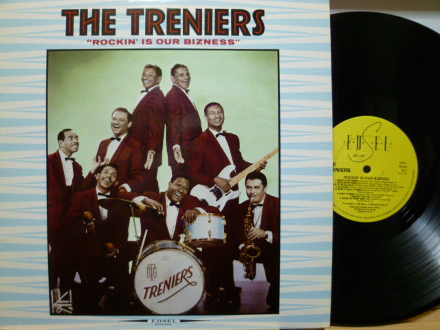 THE TRENIERS　トレニアーズ / Rockin' Is Our Bizness