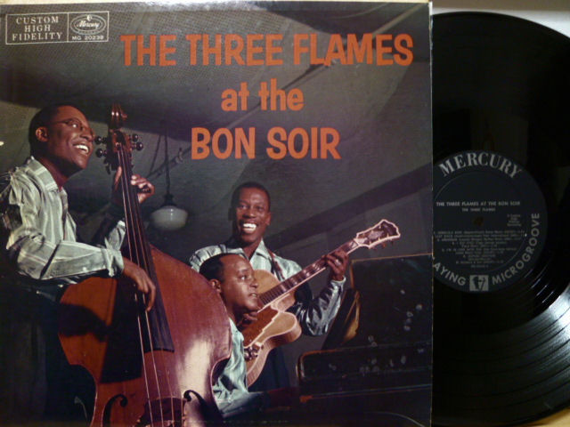 THE THREE FLAMES　スリー・フレームス / At Bon Soir