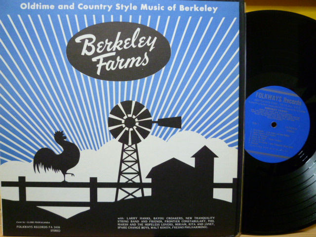 V.A. / Berkeley Farms : Oldtime and Country Style Music of Berkeley