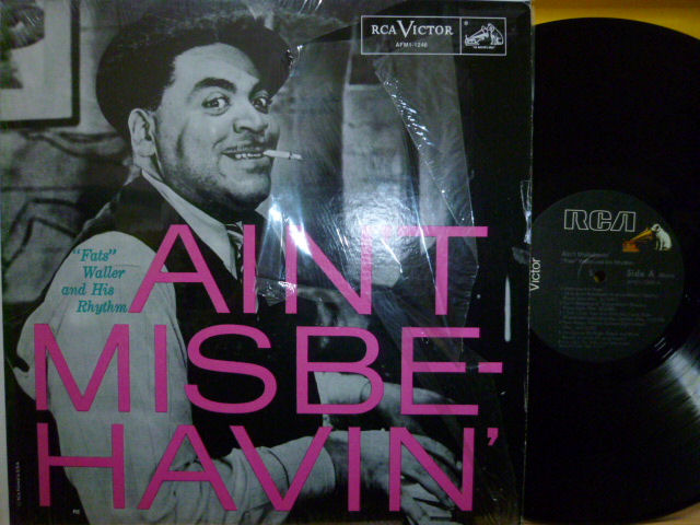 “FATS” WALLER AND HIS RHYTHM　ファッツ・ウォーラー / Ain't Misbehavin'