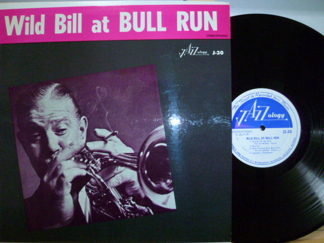 WILD BILL DAVISON ワイルド・ビル・デヴィソン / Wild Bill At Bull Run