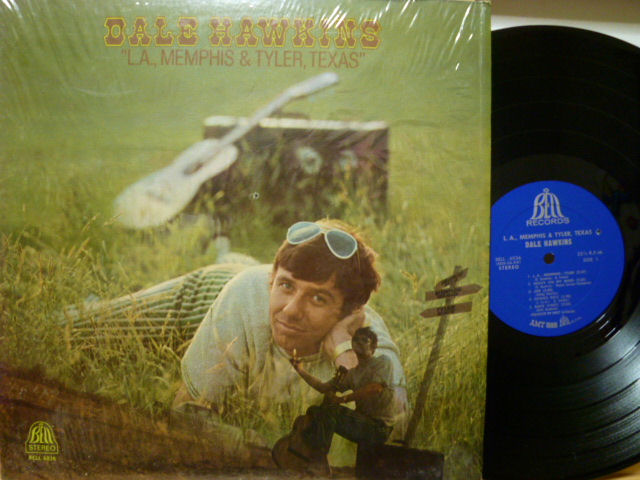 Dale Hawkins L A Memphis Tyler Texas