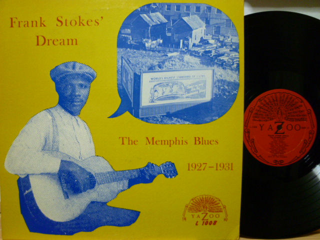 V.A. / Frank Stokes' Dream....1927-1931 The Memphis Blues