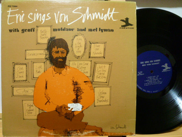 ERIC VON SCHMIDT エリック・フォン・シュミット / Eric Sings Von Schmidt