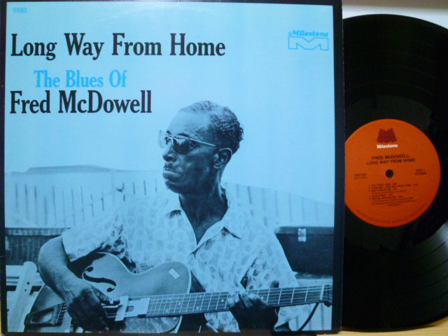 FRED McDOWELL　フレッド・マクダウェル / Long Way Home