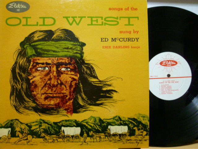 ED McCURDY　エド・マッカ―ディ / Songs Of The Old Wast
